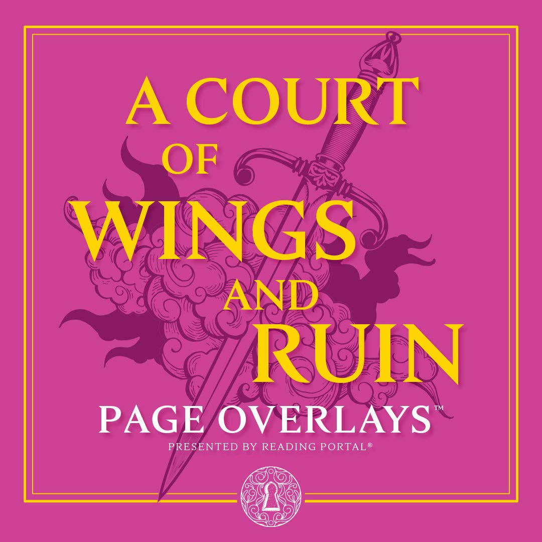 A Court of Wings and Ruin Page Overlays™: US/UK Edition - Hardback