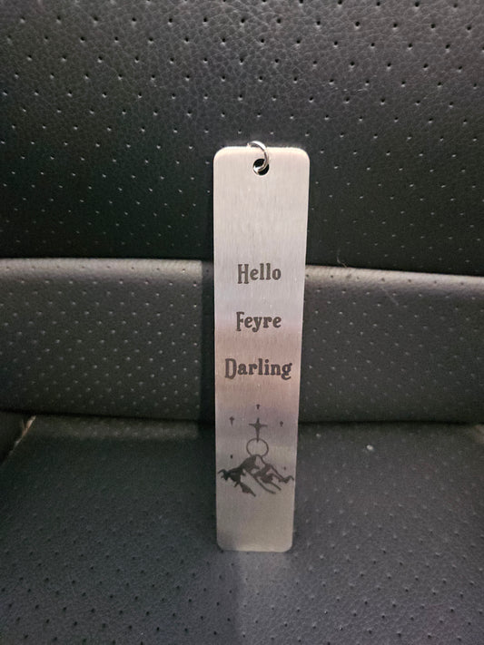 Hello Feyre Darling Bookmark