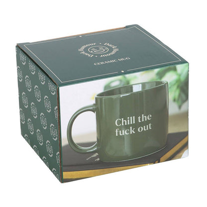 Chill The F*ck Out Ceramic Mug
