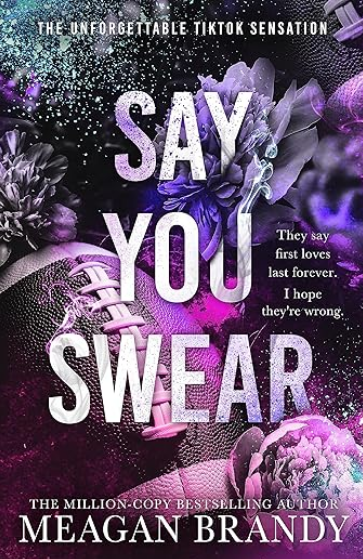 Say You Swear by Meagan Brandy book cover, Bloom Books 2024 paperback