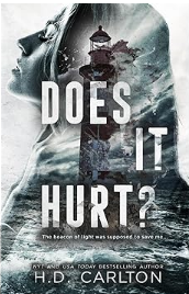 Does It Hurt? dark romance novel by H.D. Carlton book cover