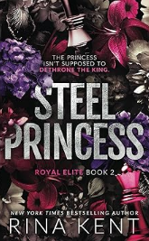 Steel Princess Special Edition Print book by Rina Kent – dark romance novel collectible
