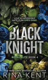 Black Knight special edition print cover – Royal Elite book 4 by Rina Kent