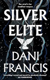 Silver Elite book by Dani Francis dystopian romance novel with psychic protagonist