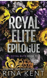 Royal Elite Epilogue book cover by Rina Kent